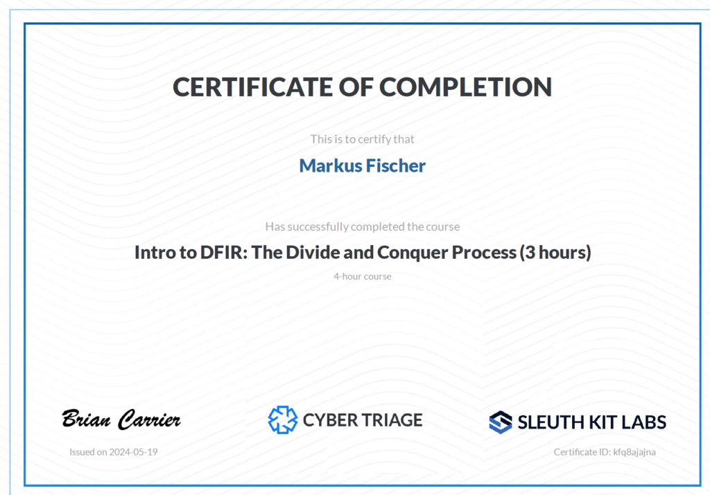 Zertifikat DFIR Markus Fischer Cyber Triage Sleuth Kit Labs